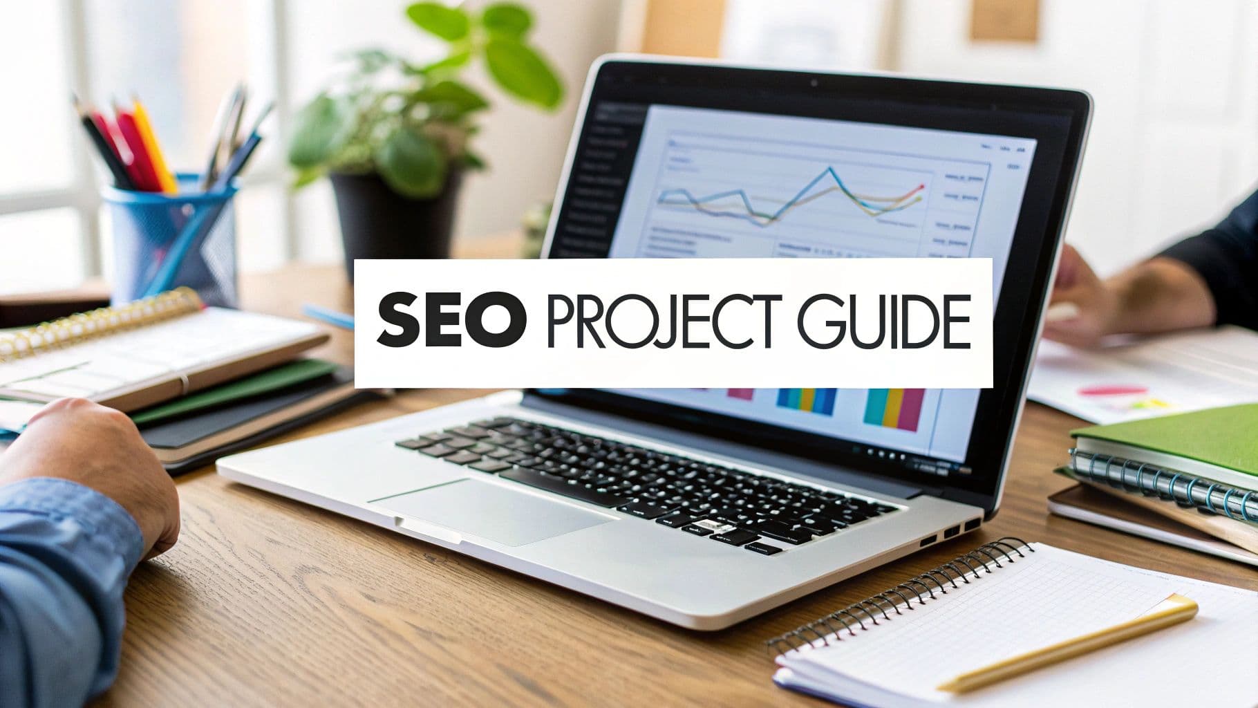 Featured image for: A Practical Guide to Project Management for SEO