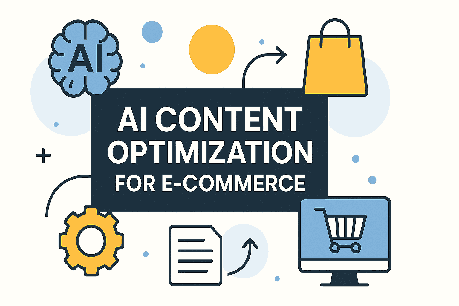 Featured image for: Understanding AI Content Optimization For E-Commerce: Transforming Your Content Strategy