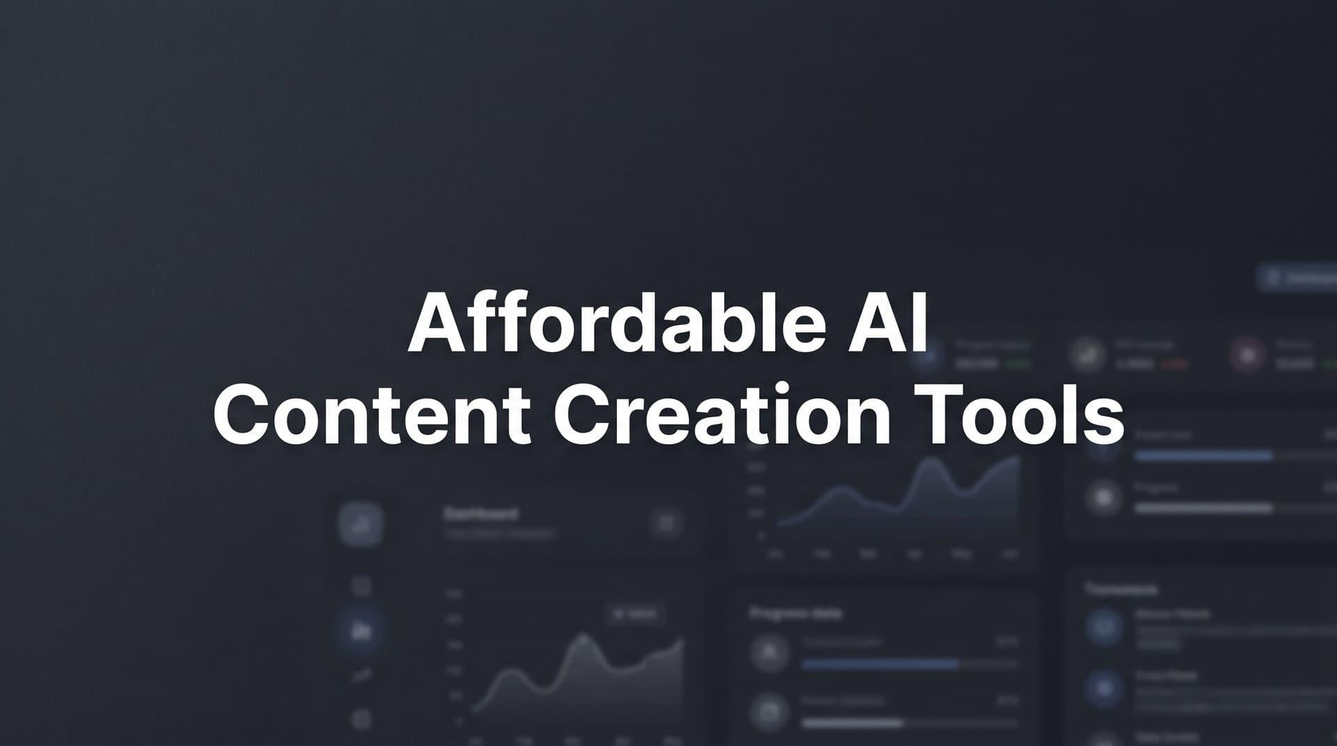 Featured image for: 10 Best Affordable AI Content Creation Tools in 2026