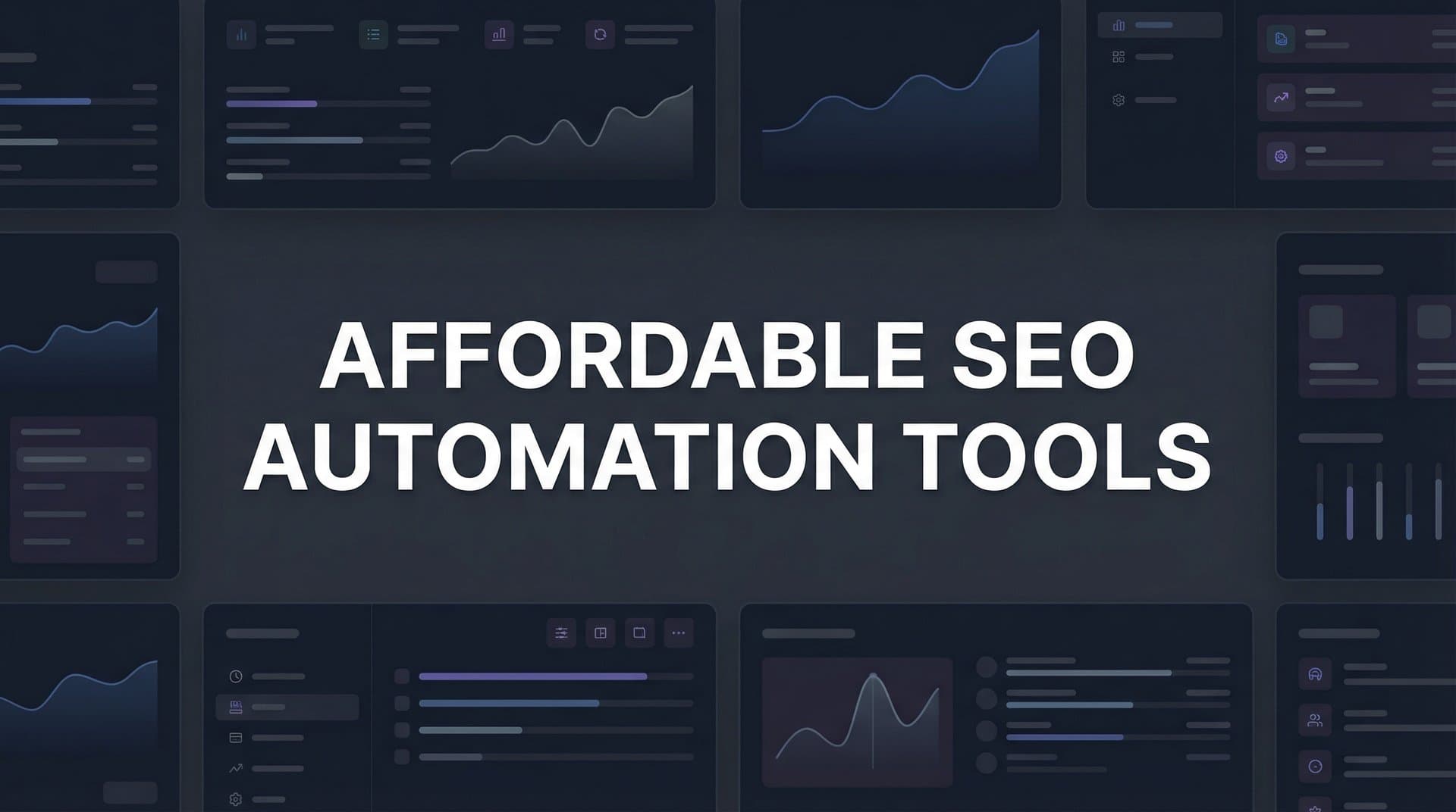 Featured image for: 9 Best Affordable SEO Automation Tools in 2026
