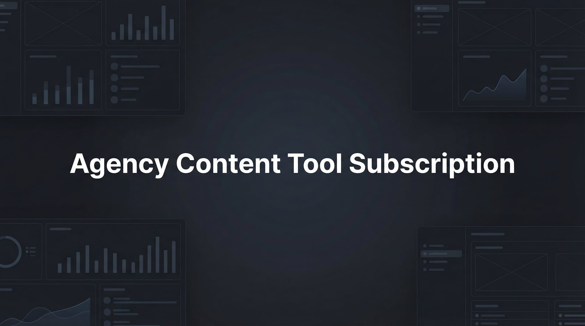 Featured image for: 9 Best Agency Content Tool Subscriptions for Scaling Client Work in 2026