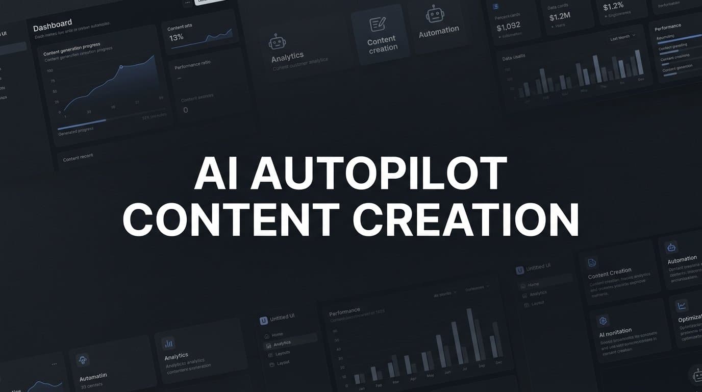Featured image for: AI Autopilot Content Creation: How It Works and Why It Matters for Organic Growth