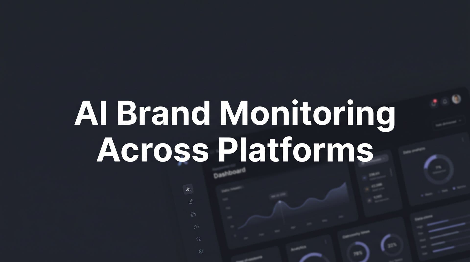 Featured image for: 9 Best AI Brand Monitoring Tools Across Platforms in 2026