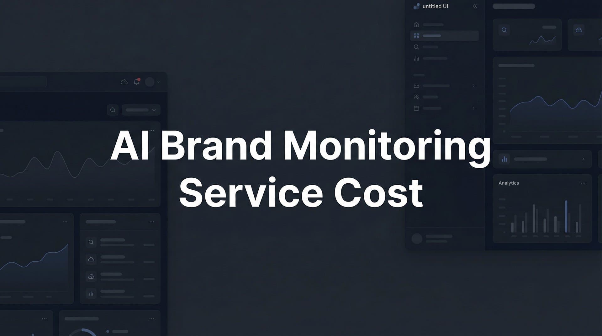 Featured image for: AI Brand Monitoring Service Cost: What to Expect and How to Budget