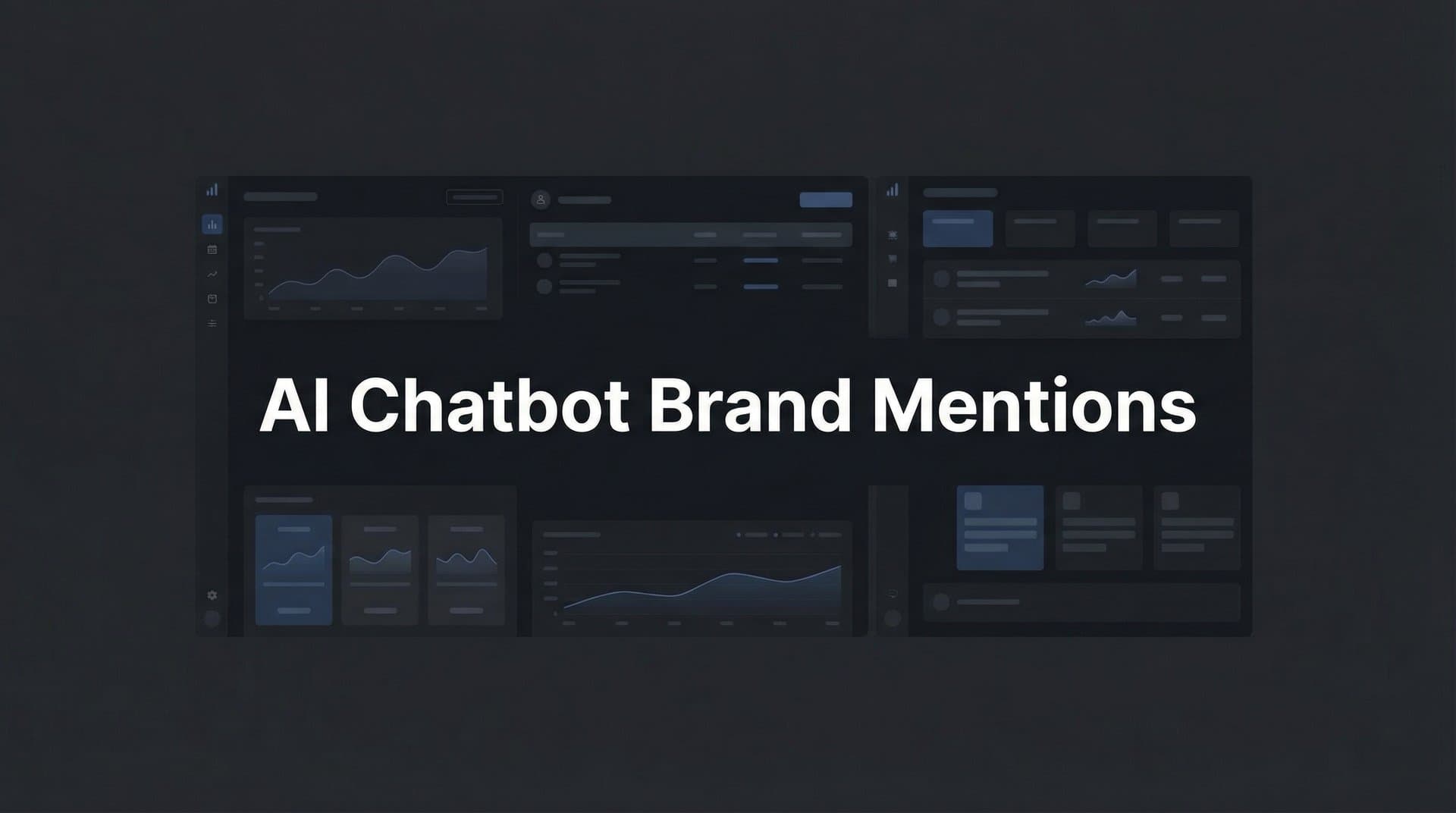 Featured image for: AI Chatbot Brand Mentions: How to Track and Optimize Your Visibility Across ChatGPT, Claude, and Perplexity
