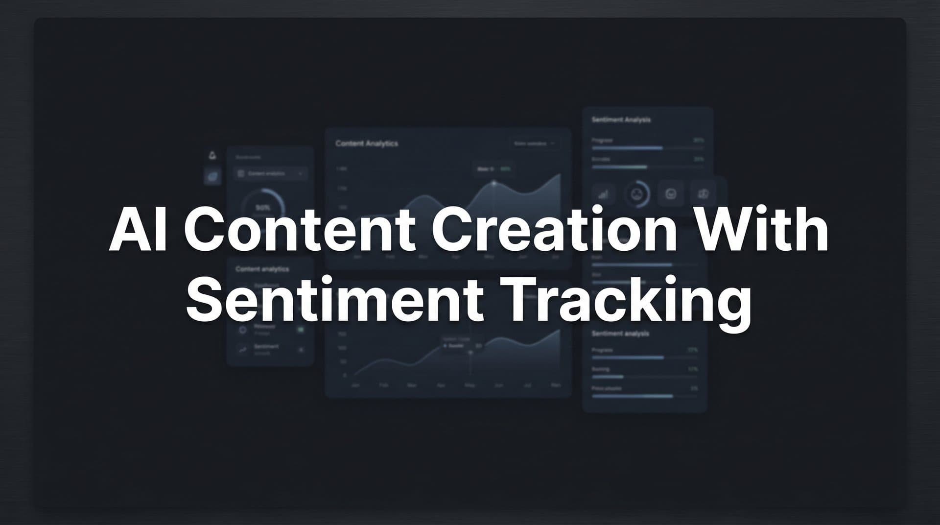 Featured image for: AI Content Creation with Sentiment Tracking: How Smart Brands Shape Their AI Narrative