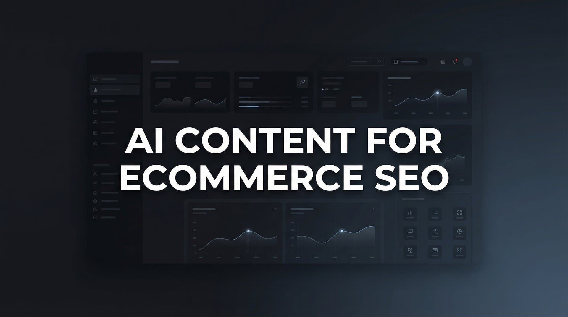 Featured image for: How to Use AI Content for Ecommerce SEO: A 6-Step Implementation Guide