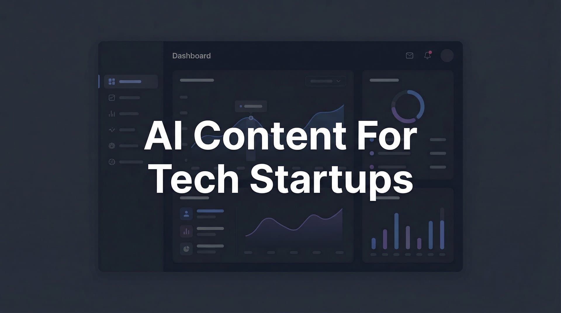 Featured image for: 7 Proven AI Content Strategies to Accelerate Tech Startup Growth