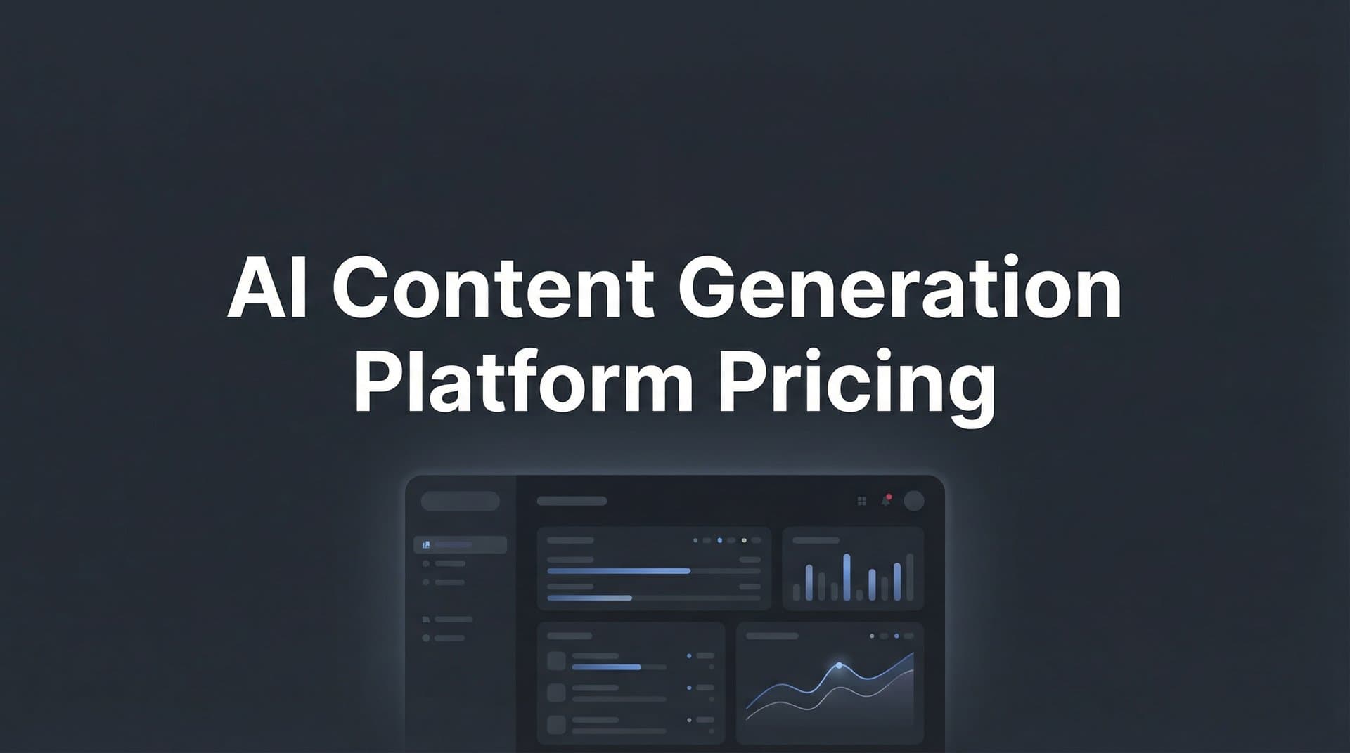 Featured image for: 9 Best AI Content Generation Platform Pricing Options in 2026