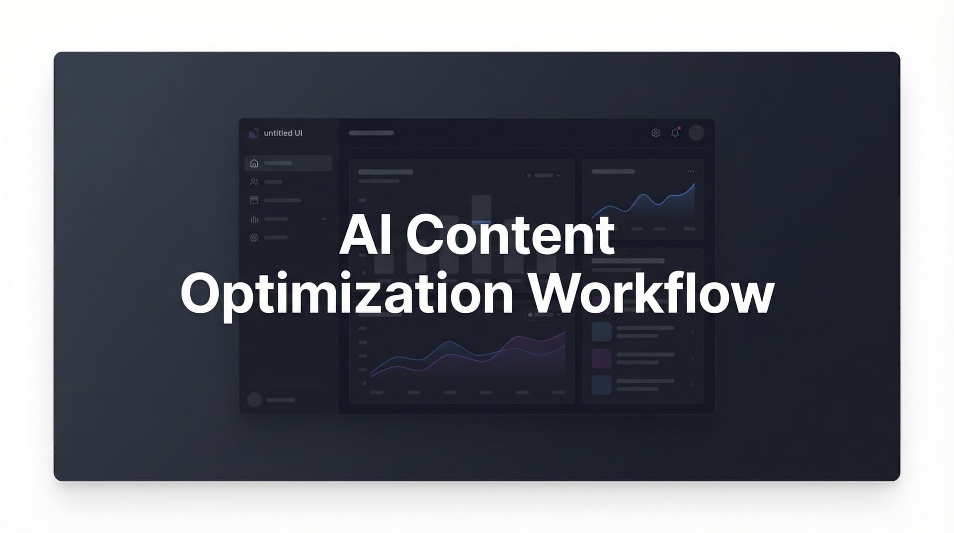 Featured image for: How to Build an AI Content Optimization Workflow: A 6-Step System for Faster Rankings