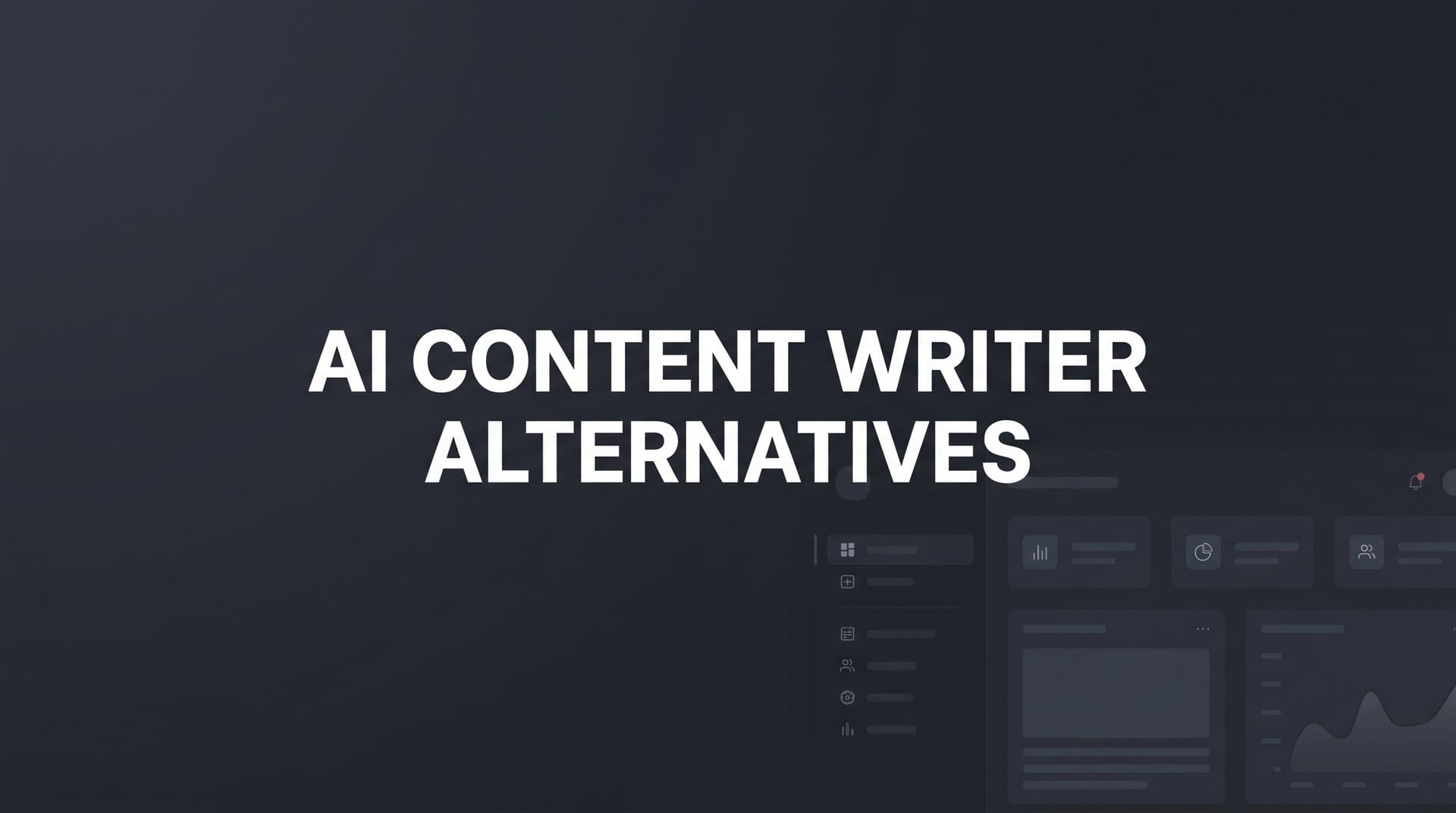 Featured image for: 7 Smart AI Content Writer Alternatives That Actually Deliver Results