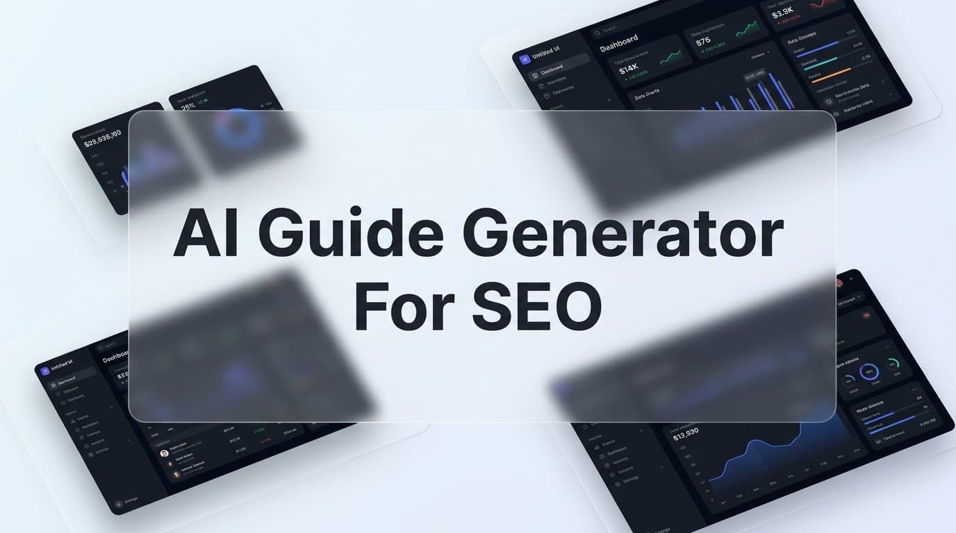 Featured image for: 9 Best AI Guide Generators for SEO in 2026