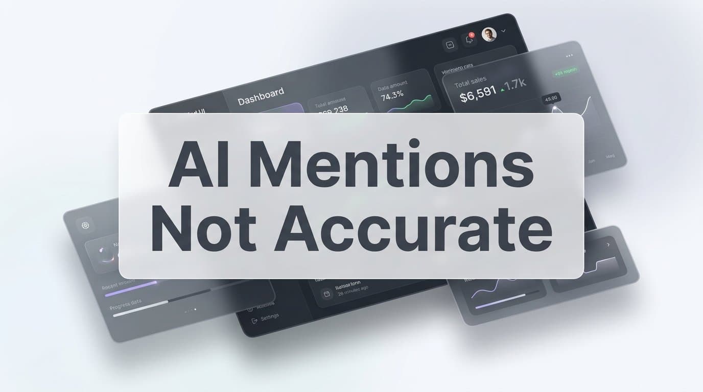 Featured image for: Why AI Mentions Are Not Accurate (And What You Can Do About It)