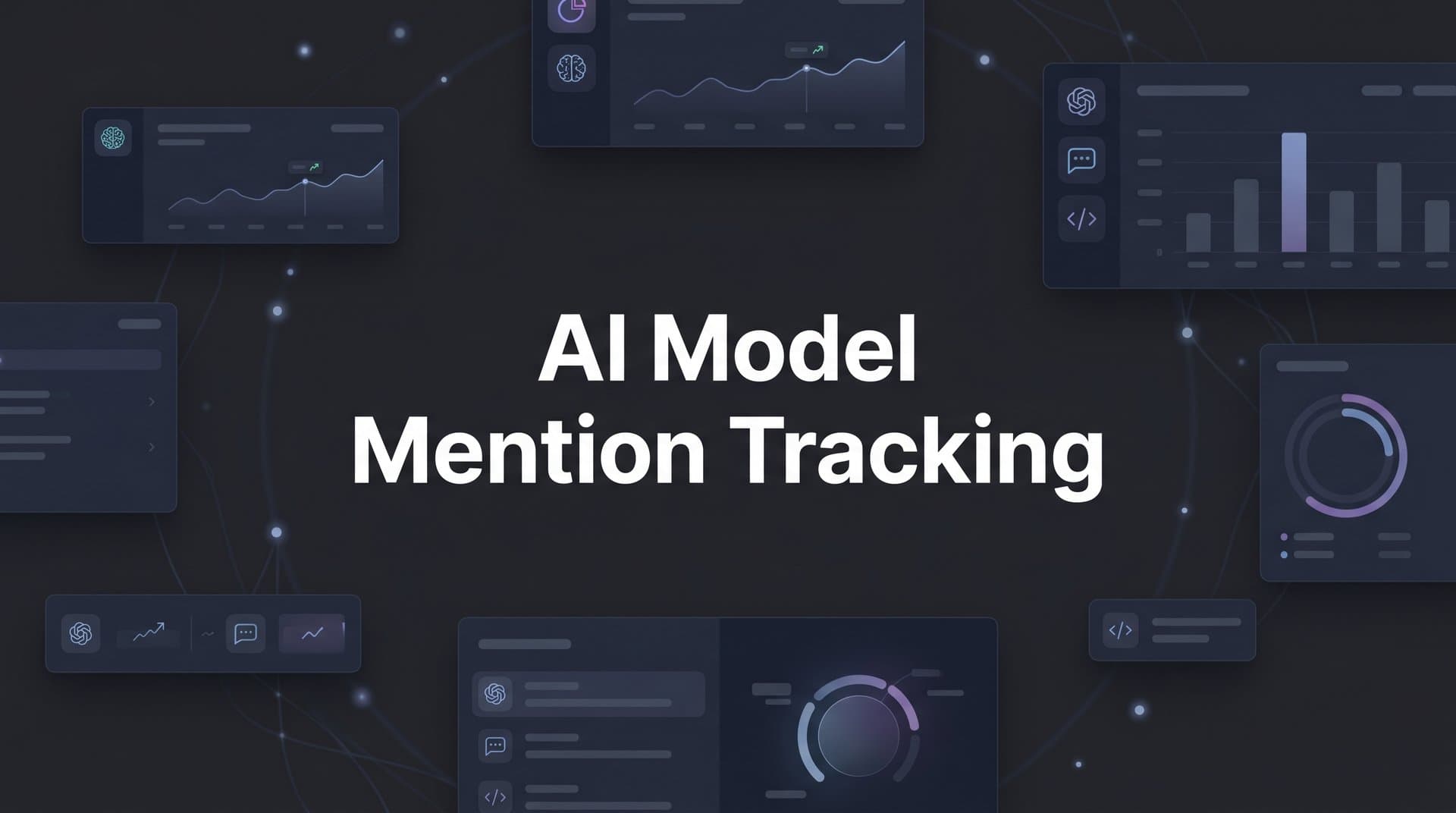 Featured image for: AI Model Mention Tracking: How to Monitor Your Brand Across ChatGPT, Claude, and Perplexity