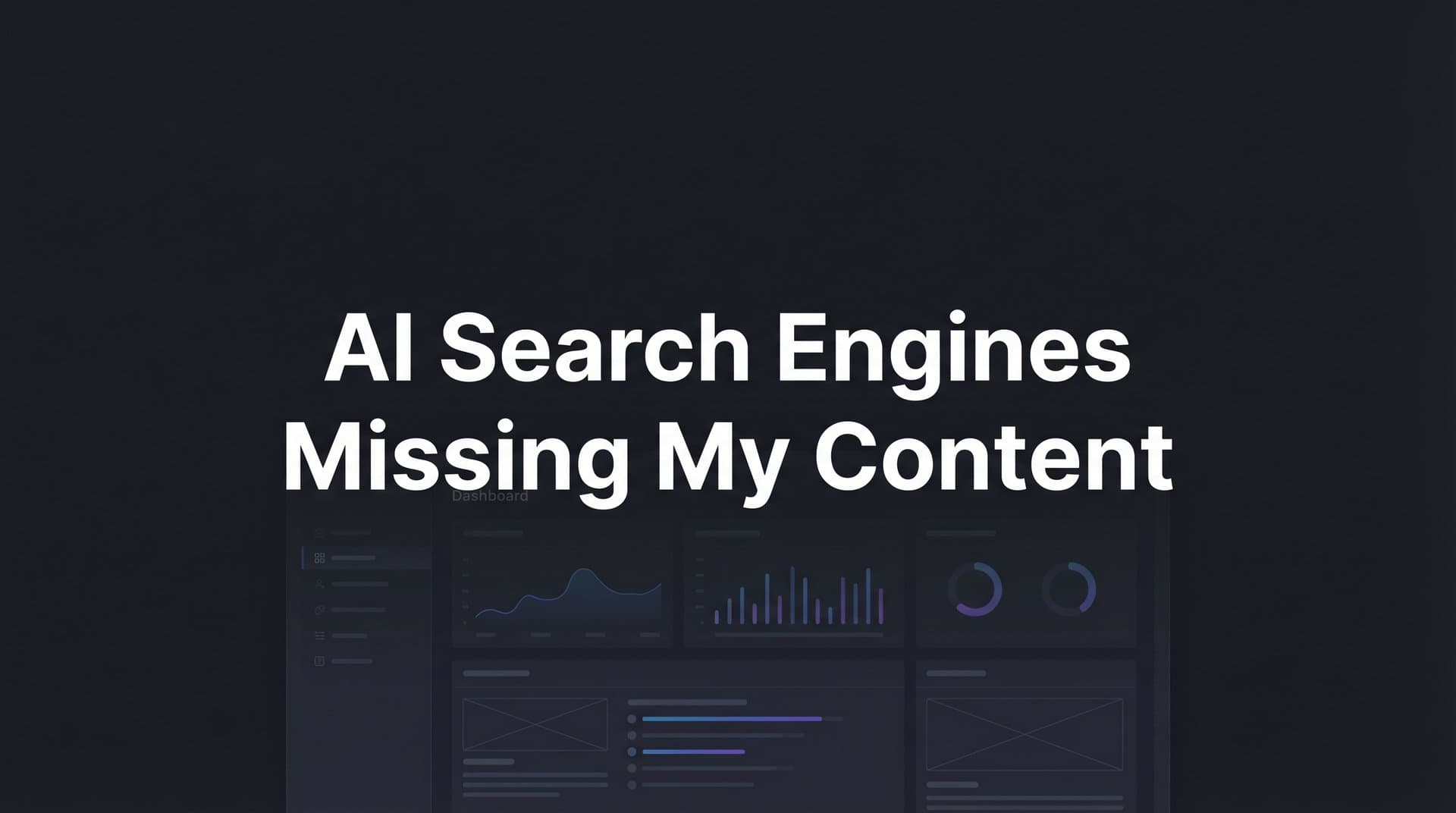 Featured image for: How to Fix AI Search Engines Missing Your Content: A Step-by-Step Diagnostic Guide