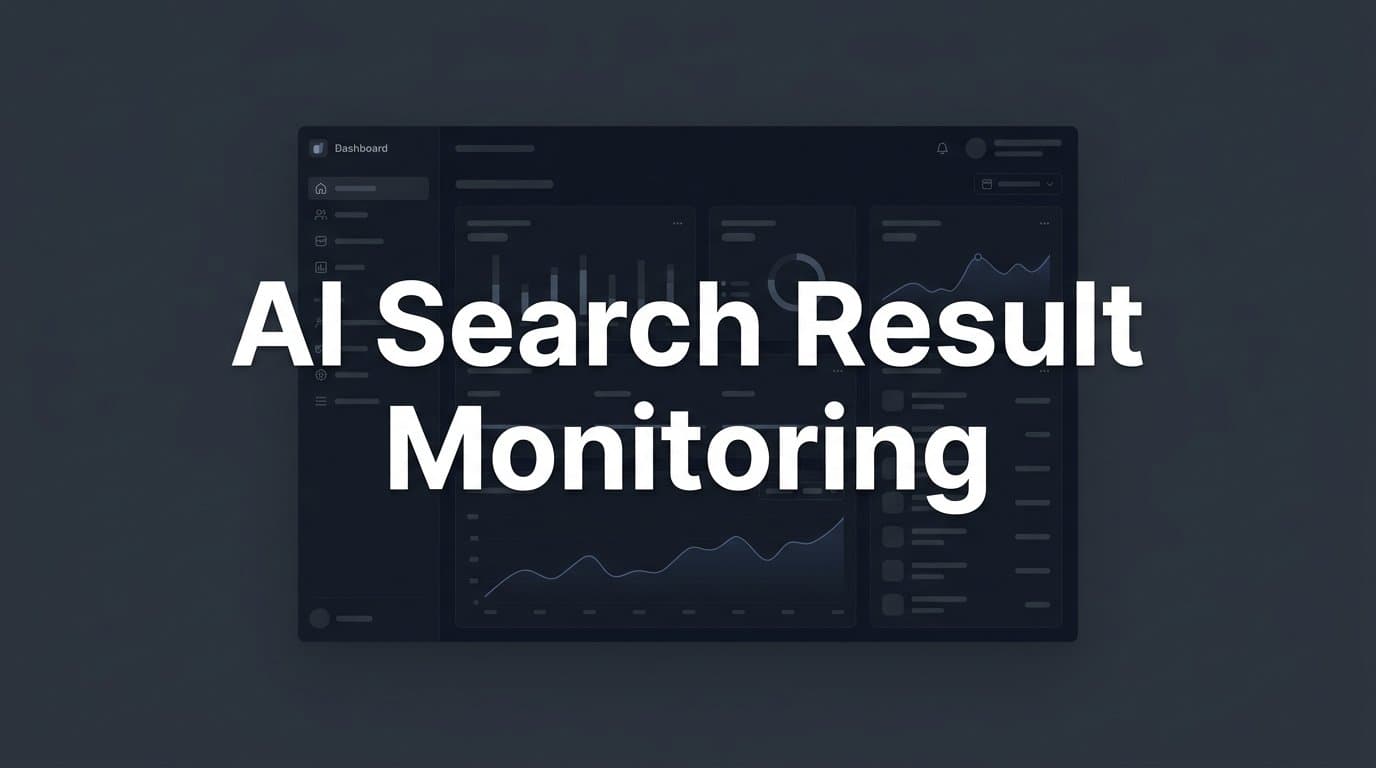 Featured image for: 7 Proven Strategies for AI Search Result Monitoring That Drive Brand Visibility