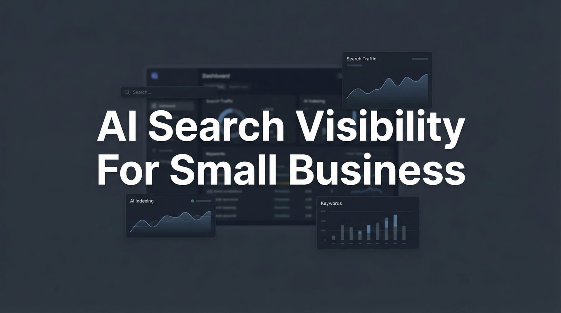 Featured image for: How to Build AI Search Visibility for Your Small Business: A 6-Step Action Plan