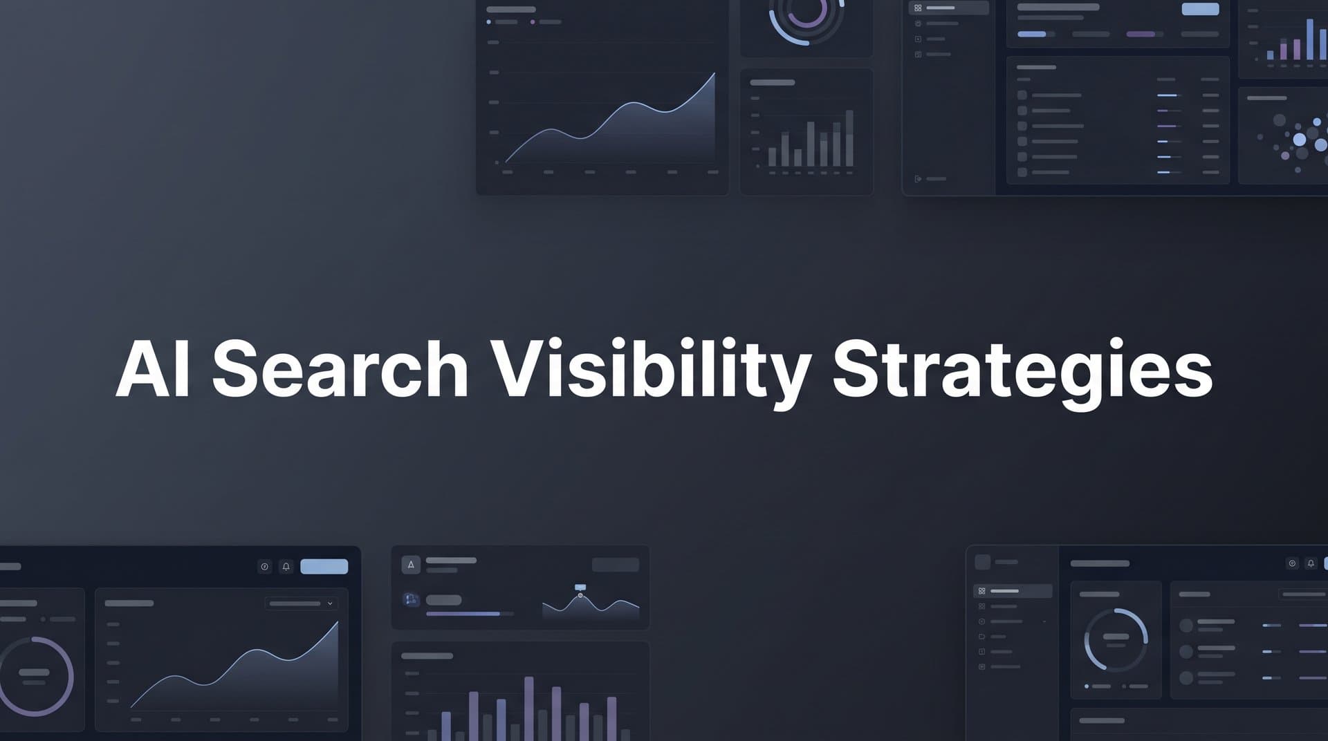 Featured image for: How to Build AI Search Visibility Strategies That Get Your Brand Mentioned by ChatGPT, Claude, and Perplexity