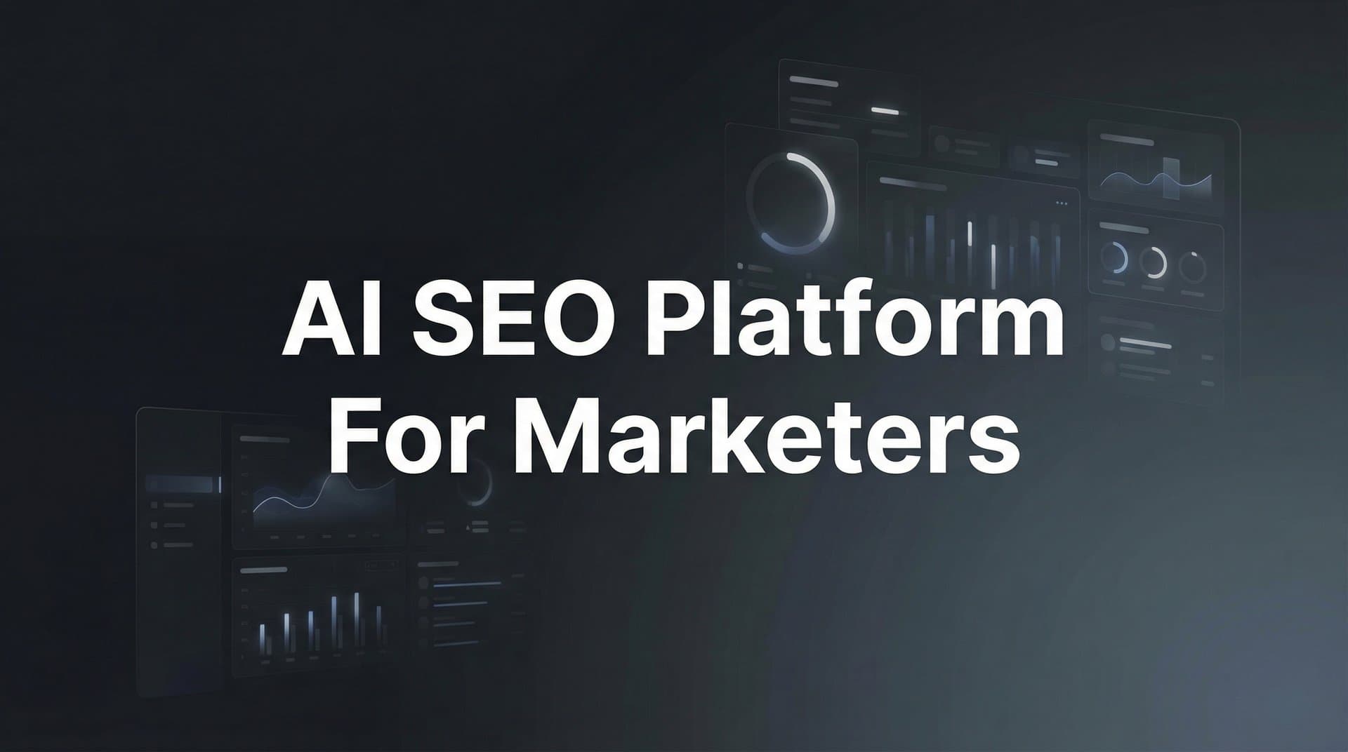 Featured image for: 9 Best AI SEO Platforms for Marketers in 2026