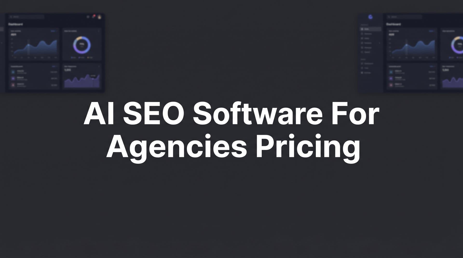 Featured image for: 9 Best AI SEO Software for Agencies (Pricing Compared) in 2026