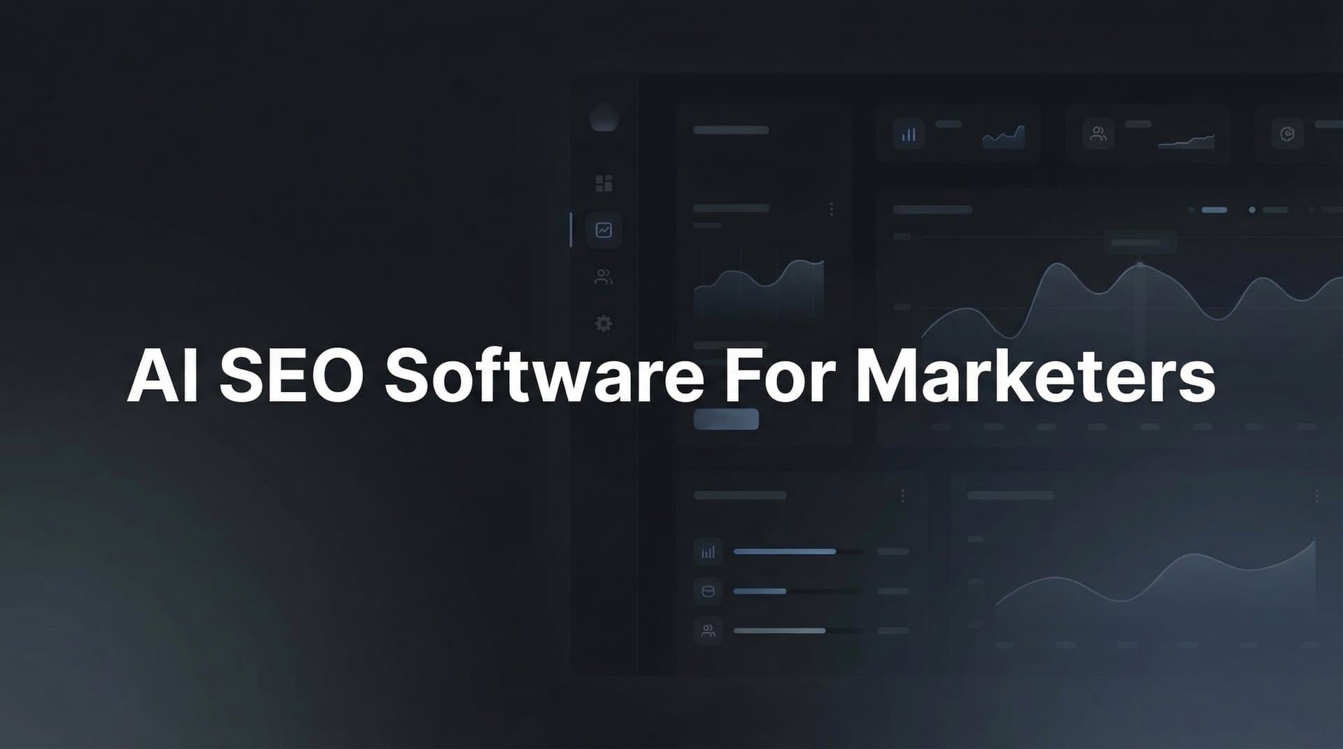 Featured image for: 9 Best AI SEO Software for Marketers in 2026