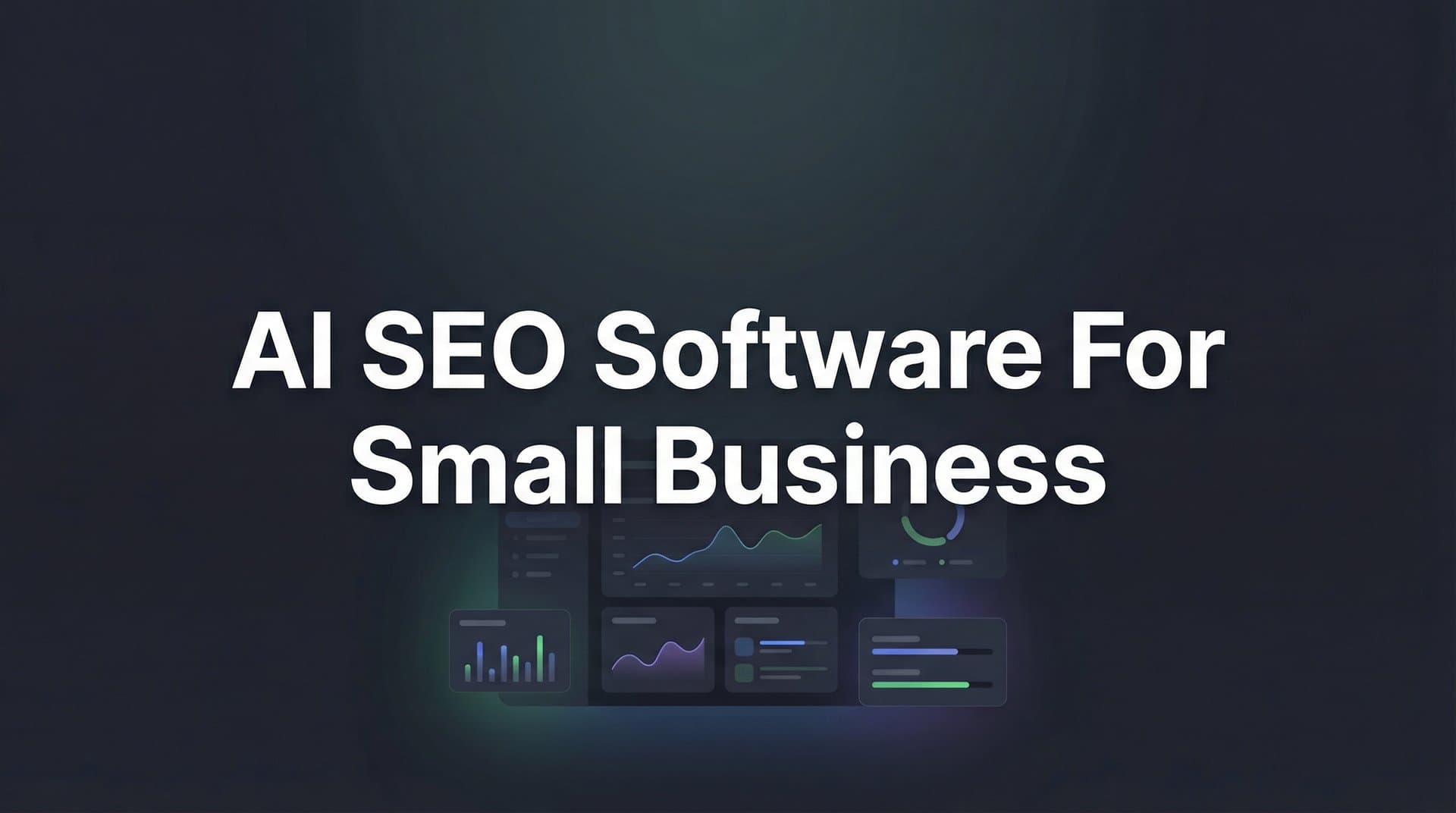 Featured image for: 9 Best AI SEO Software for Small Business in 2026