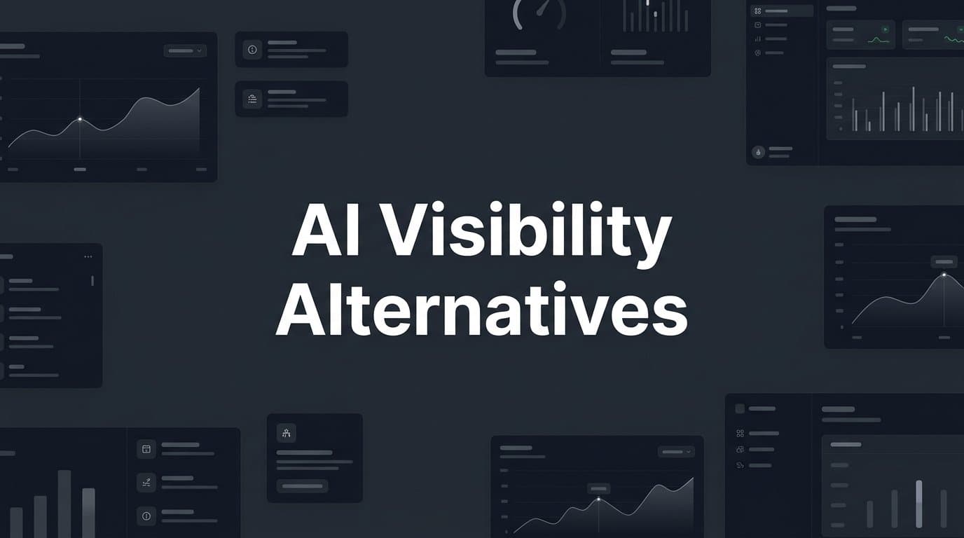 Featured image for: 7 Best AI Visibility Alternatives to Track and Grow Your Brand in AI Search