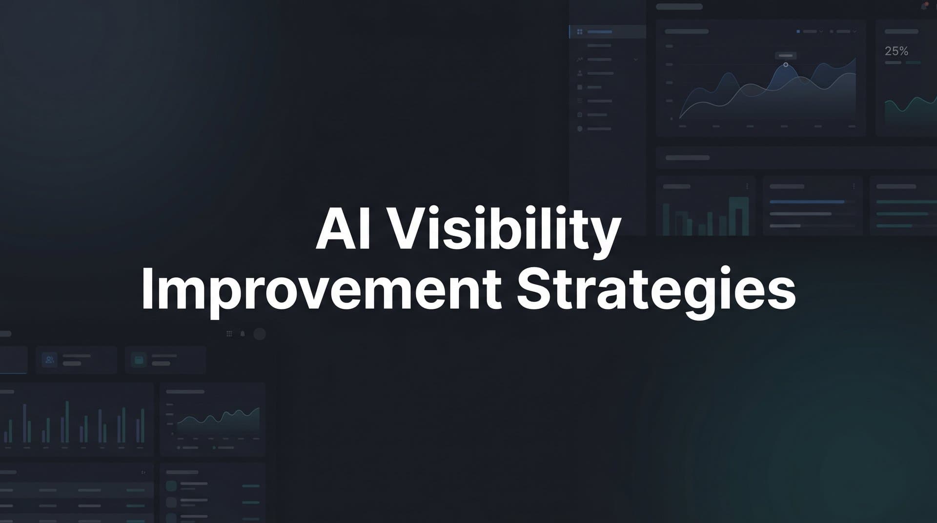Featured image for: 7 Proven AI Visibility Improvement Strategies to Get Your Brand Mentioned by ChatGPT and Claude