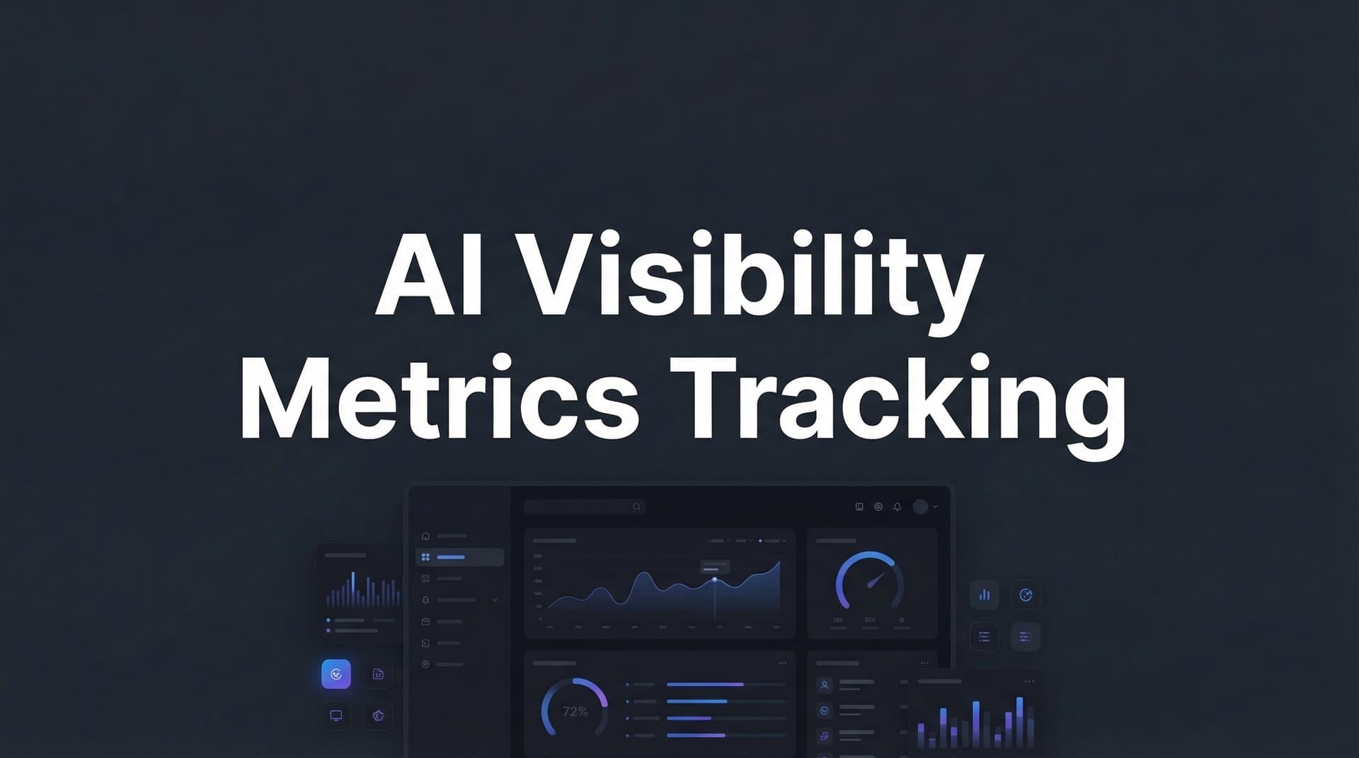 Featured image for: AI Visibility Metrics Tracking: How to Measure Your Brand's Presence Across AI Search