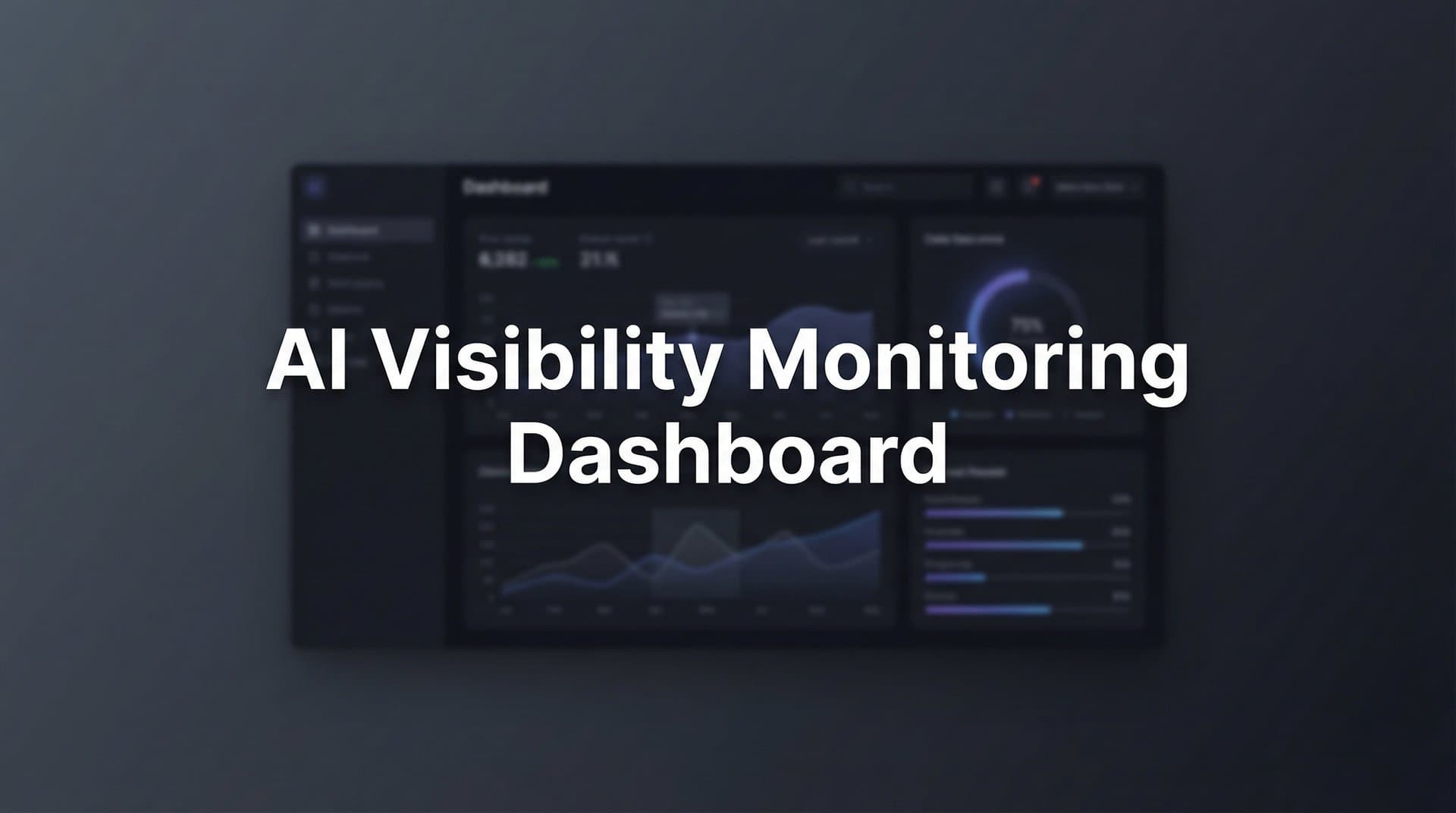 Featured image for: AI Visibility Monitoring Dashboard: Your Command Center for Brand Presence Across AI Platforms