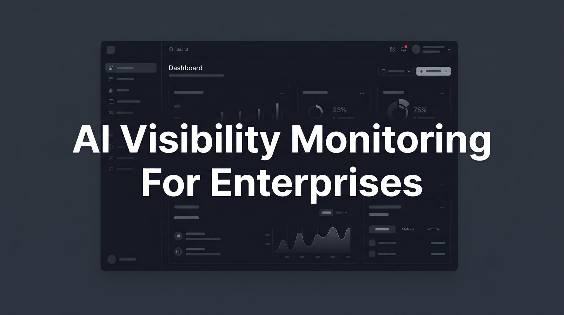 Featured image for: 9 Best AI Visibility Monitoring Tools for Enterprises in 2026
