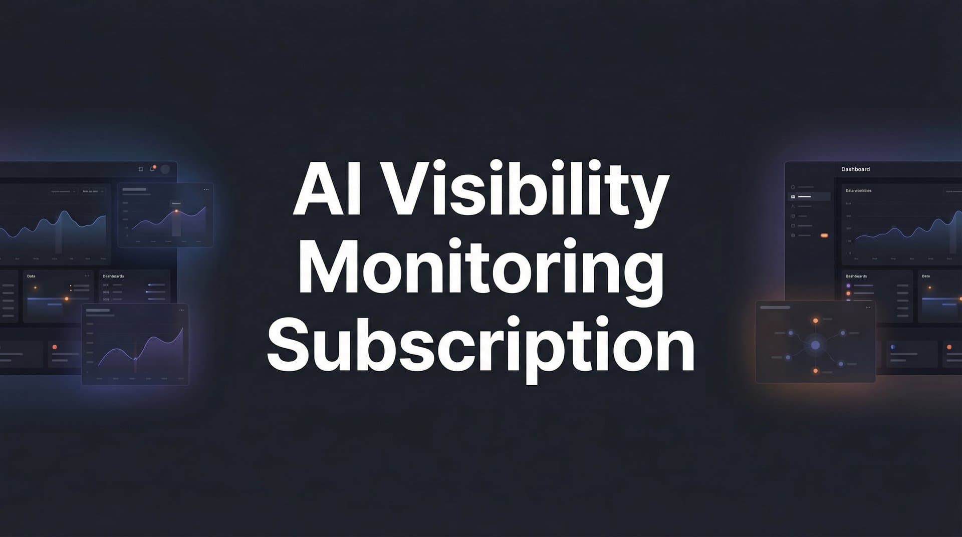 Featured image for: AI Visibility Monitoring Subscription: What It Is, Why It Matters, and How to Choose One