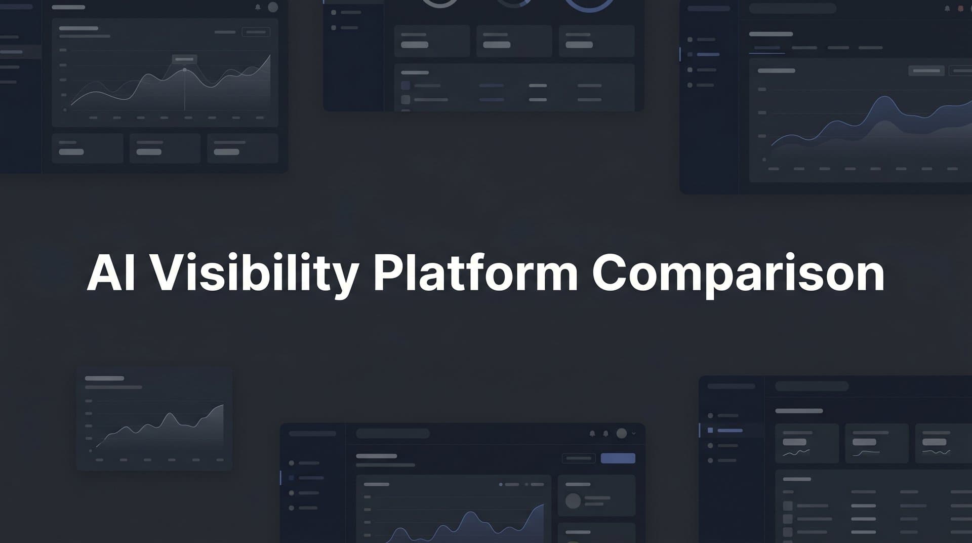 Featured image for: 9 Best AI Visibility Platforms to Track Your Brand Across ChatGPT, Claude & Perplexity in 2026