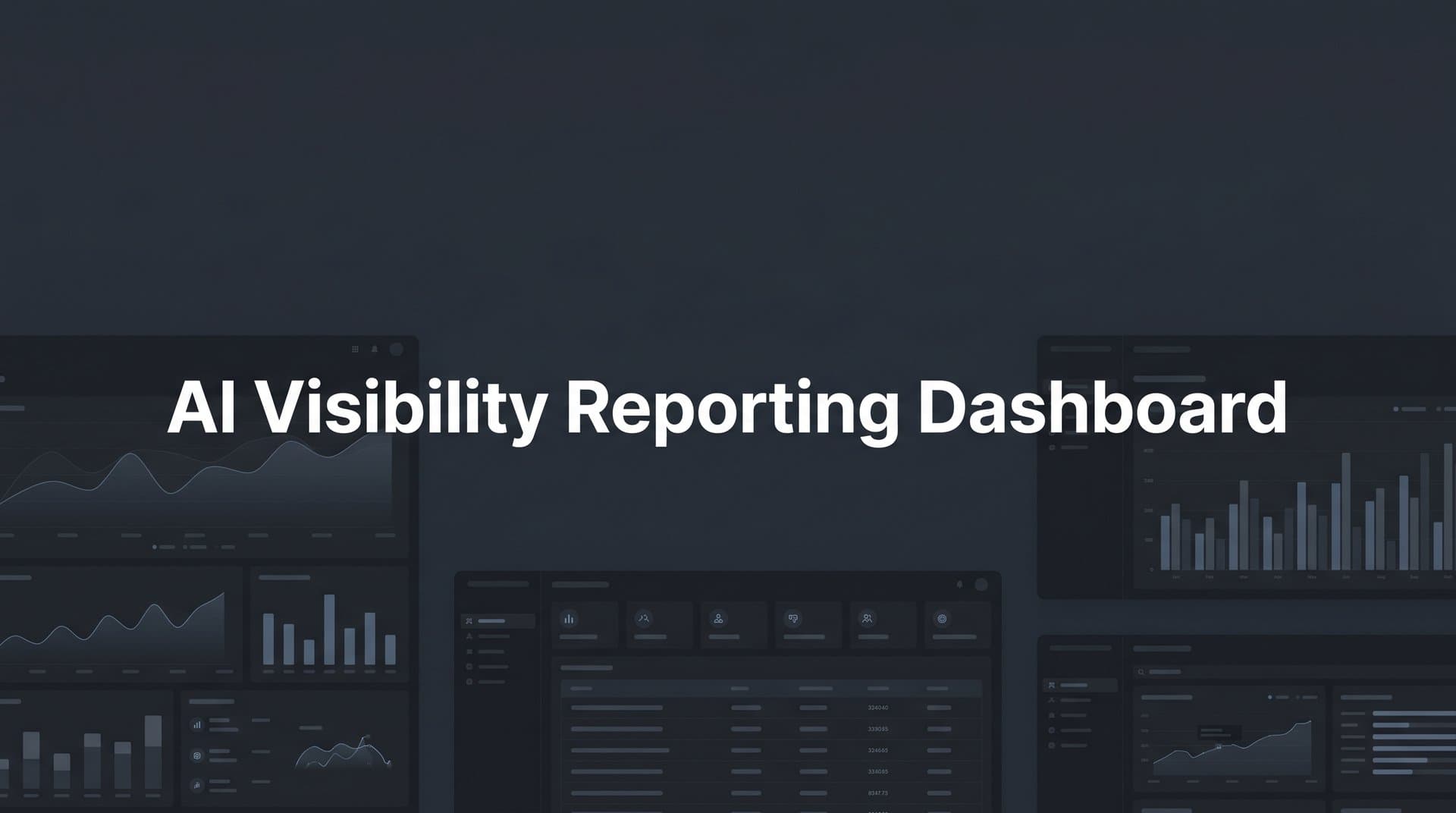 Featured image for: AI Visibility Reporting Dashboard: Your Command Center for Brand Monitoring Across AI Models