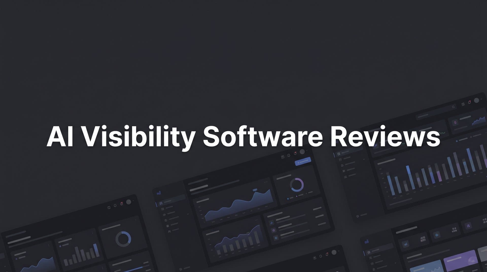 Featured image for: 9 Best AI Visibility Software Tools to Track Your Brand in 2026