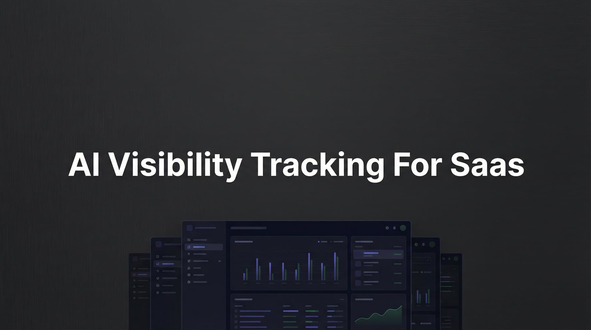 Featured image for: How to Set Up AI Visibility Tracking for Your SaaS: A Complete Implementation Guide
