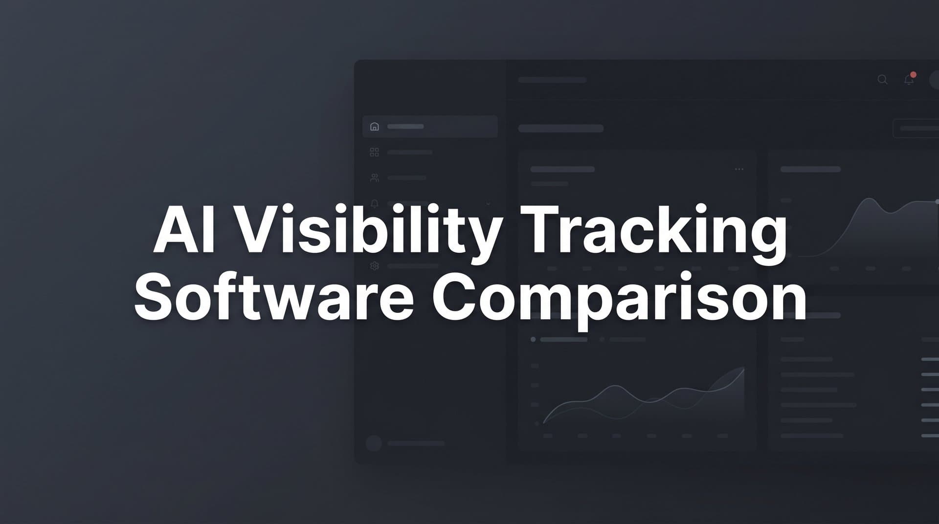 Featured image for: 9 Best AI Visibility Tracking Software Compared for 2026
