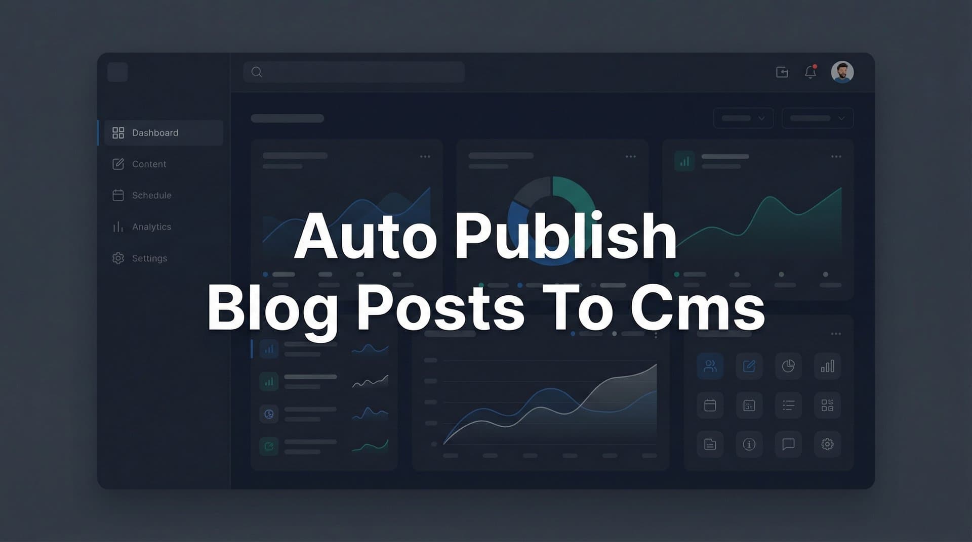Featured image for: How to Auto Publish Blog Posts to Your CMS: A Complete Setup Guide