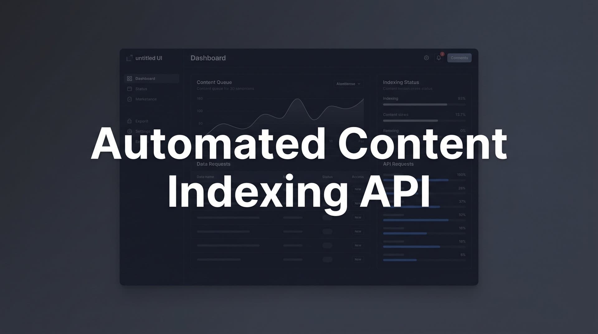 Featured image for: Automated Content Indexing API: How to Get Your Content Discovered Faster