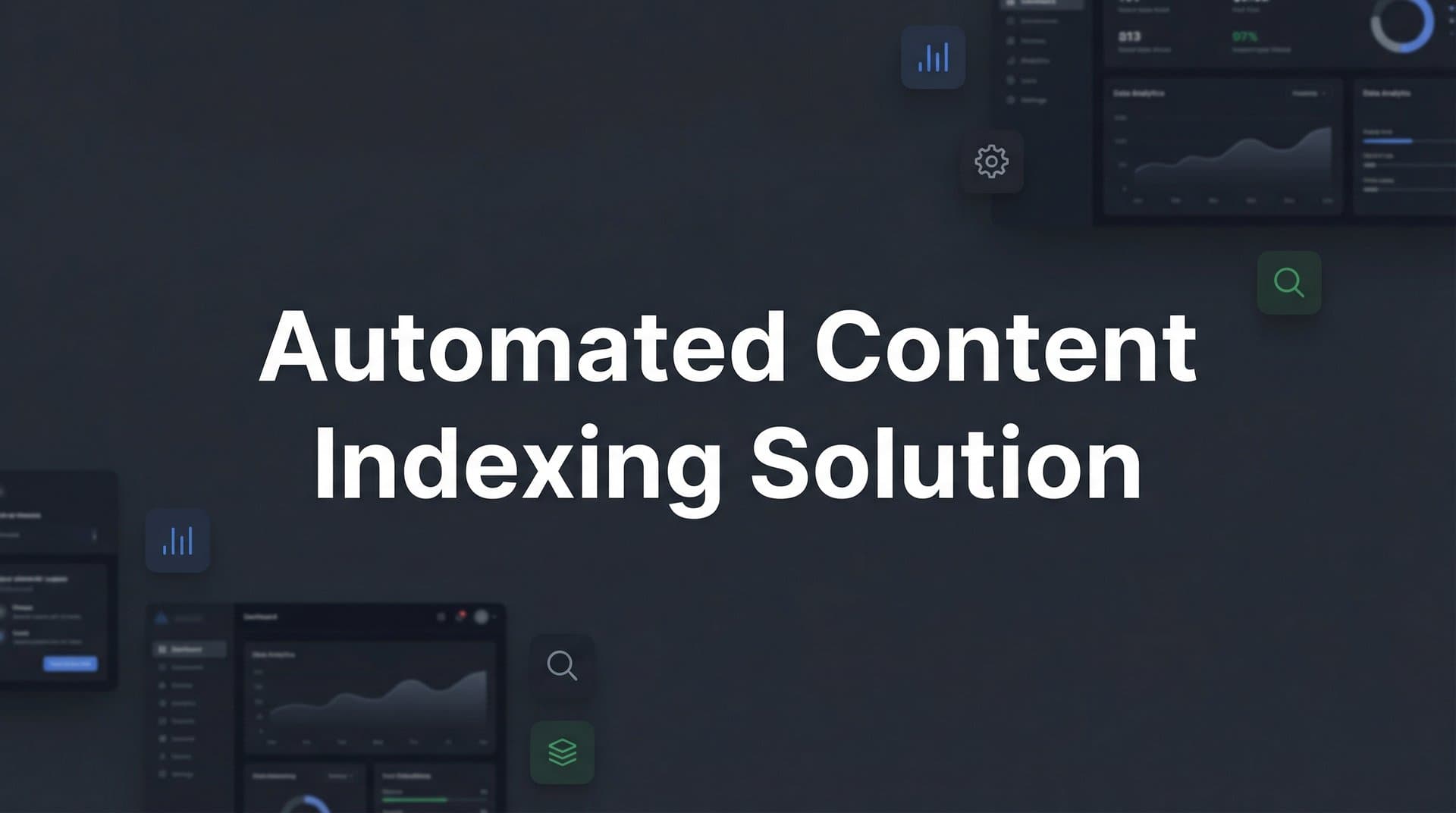 Featured image for: 9 Best Automated Content Indexing Solutions for Faster Search Discovery in 2026