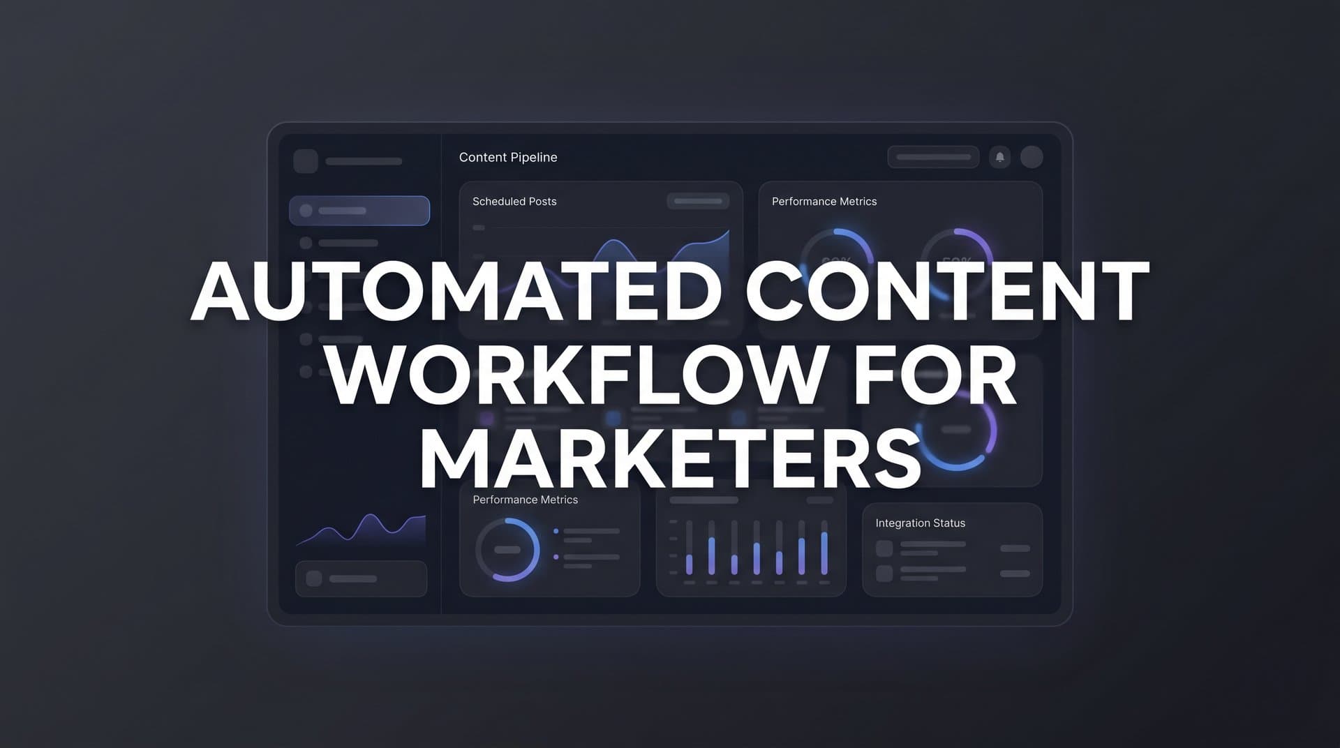 Featured image for: How to Build an Automated Content Workflow for Marketers: A Complete Implementation Guide