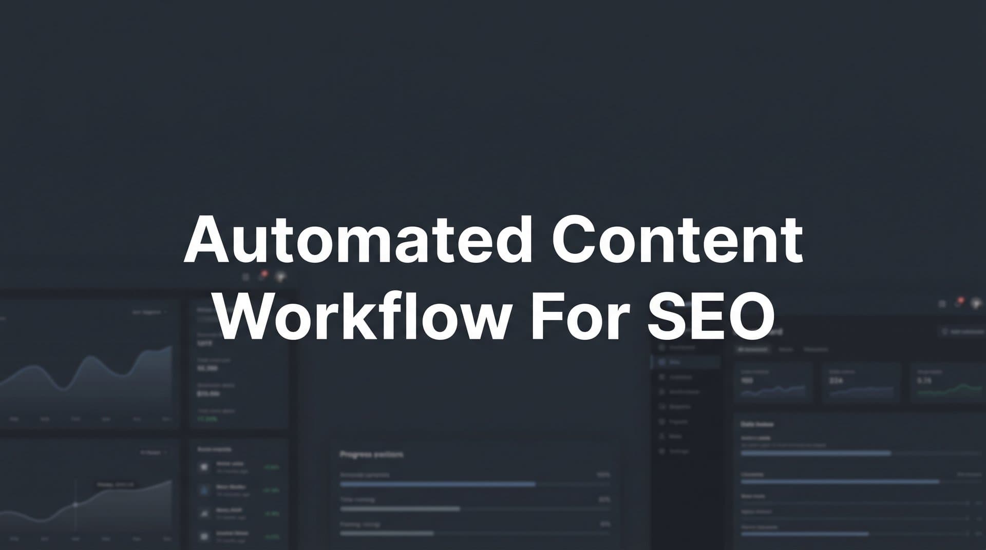 Featured image for: How to Build an Automated Content Workflow for SEO: A Complete Step-by-Step Guide