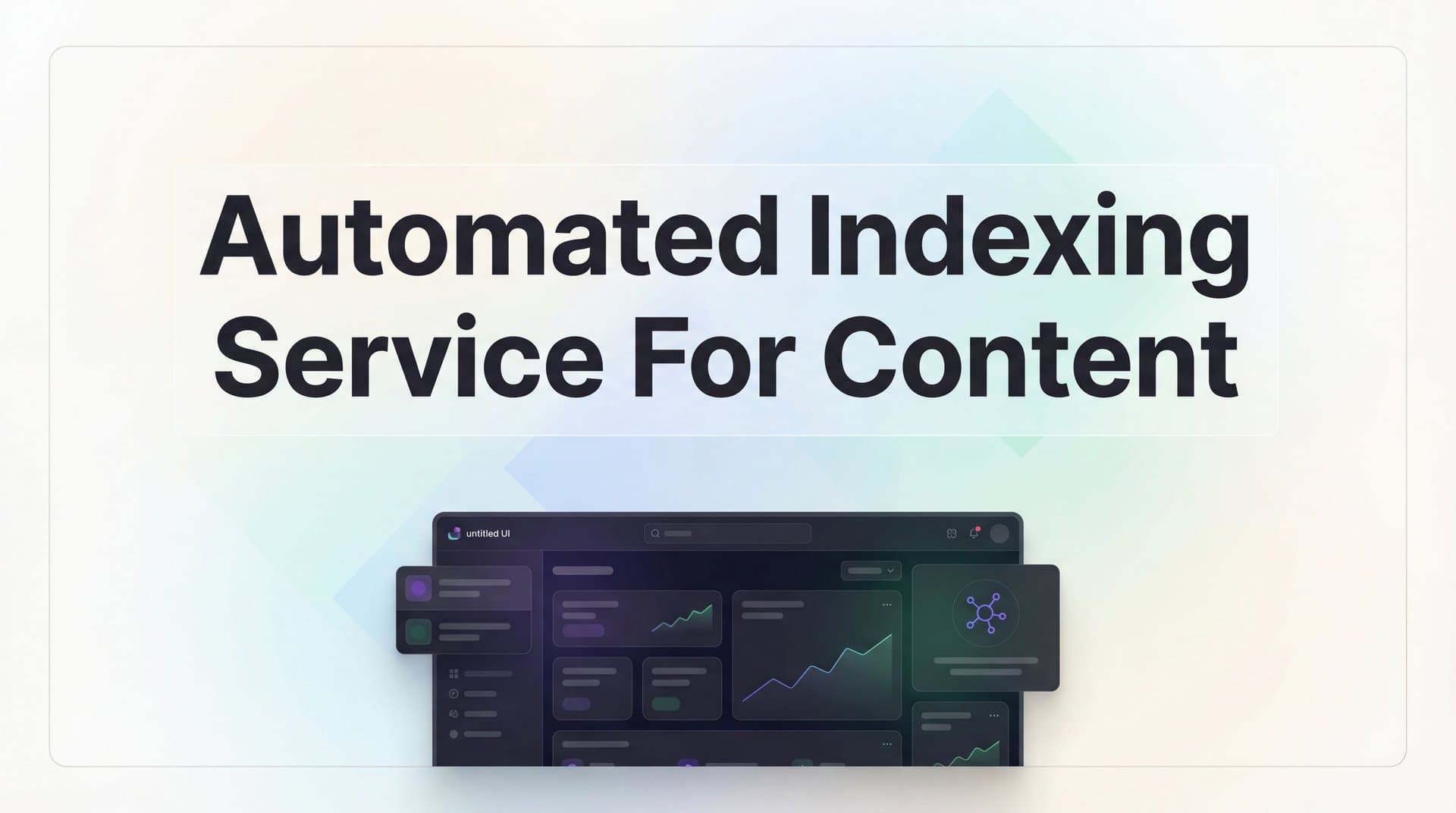 Featured image for: 9 Best Automated Indexing Services for Content in 2026