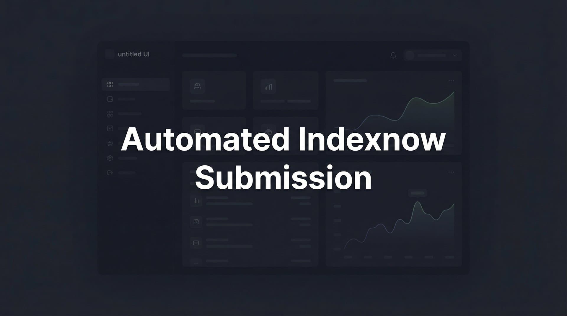 Featured image for: How to Set Up Automated IndexNow Submission: A Complete Step-by-Step Guide