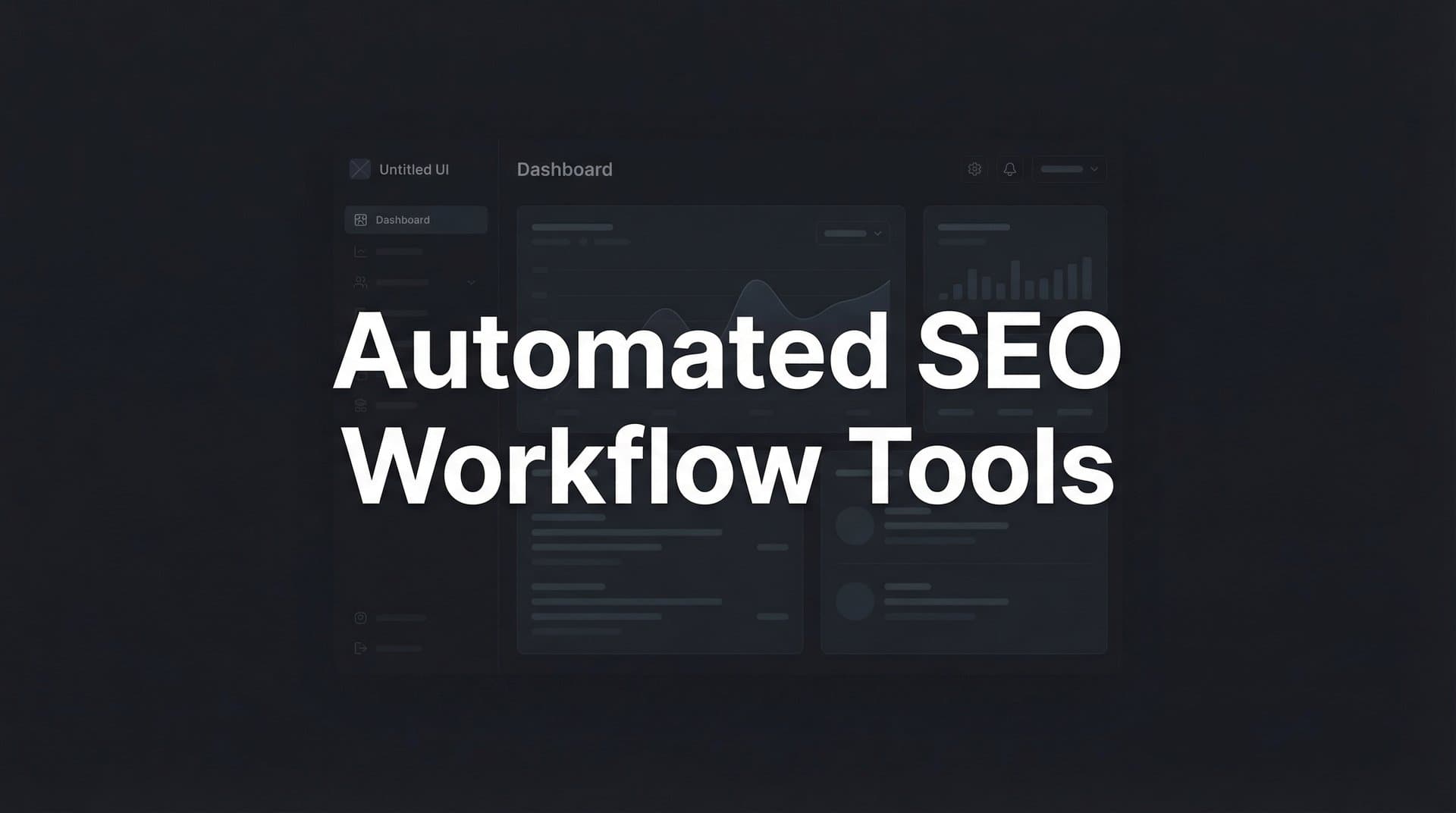 Featured image for: 9 Best Automated SEO Workflow Tools to Scale Your Organic Growth in 2026
