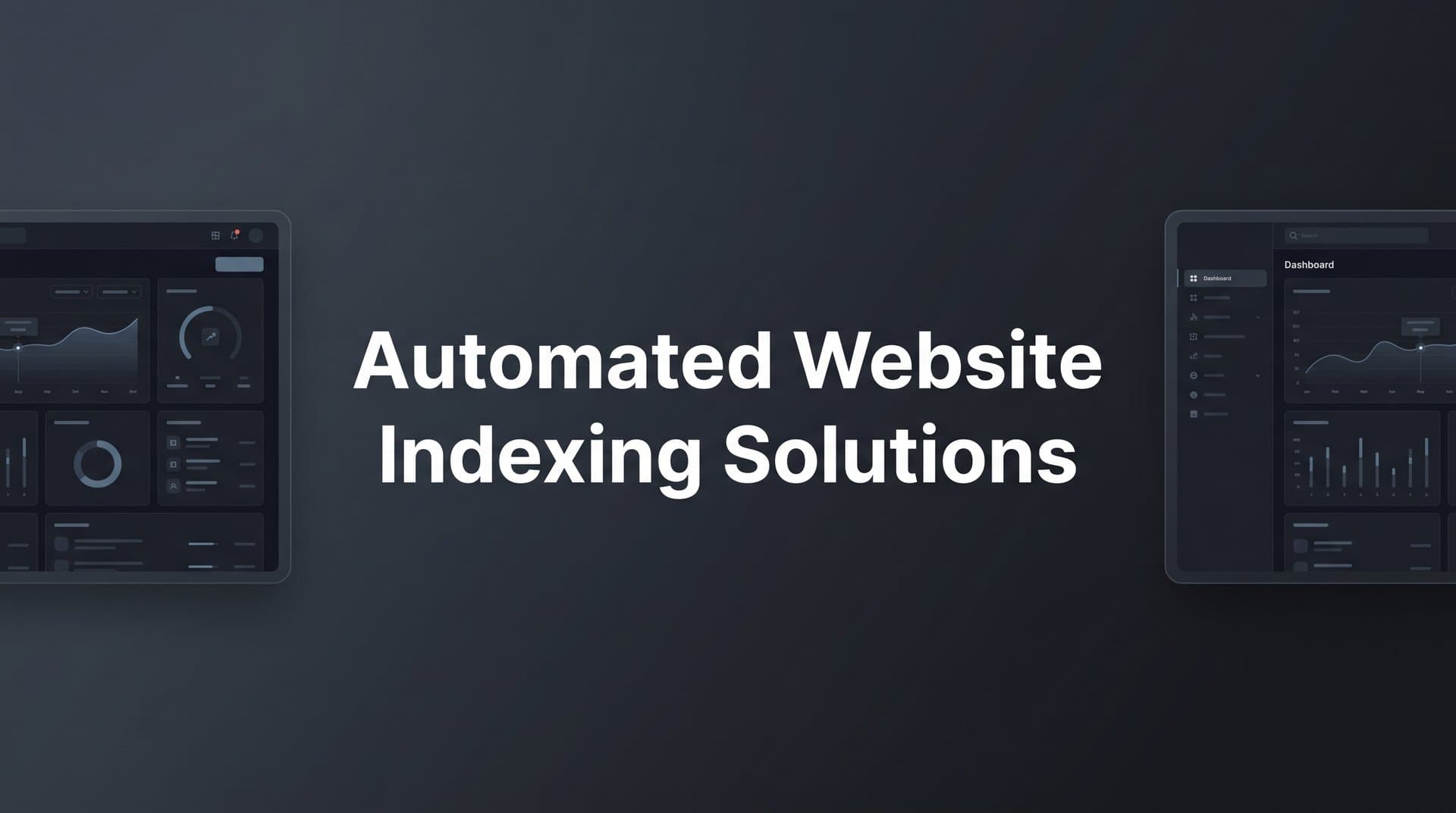 Featured image for: 9 Best Automated Website Indexing Solutions in 2026