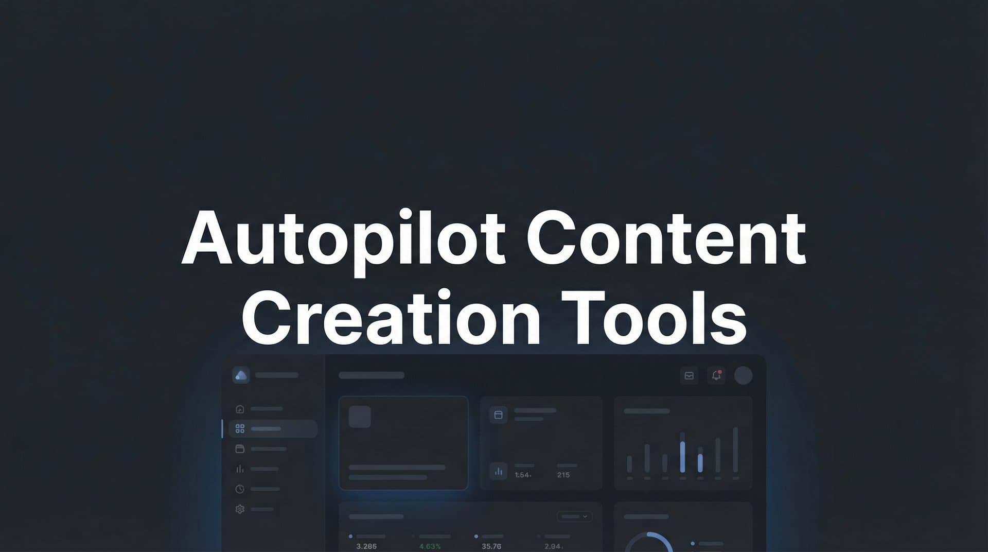 Featured image for: 9 Best Autopilot Content Creation Tools for Hands-Off Publishing in 2026