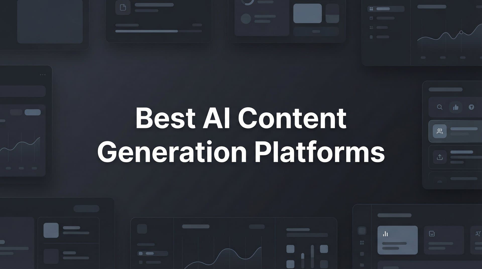 Featured image for: 11 Best AI Content Generation Platforms for Marketers in 2026