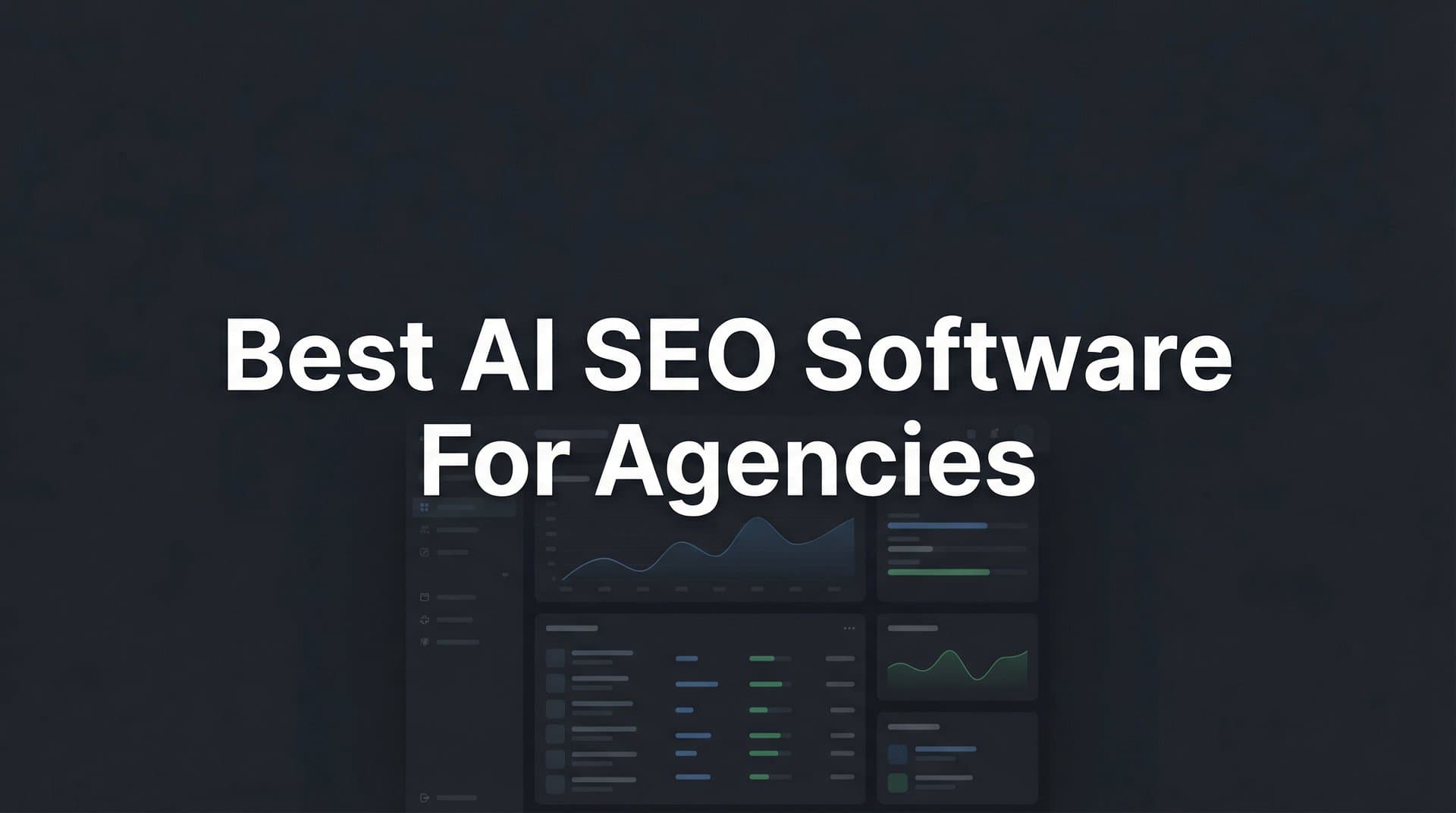 Featured image for: 9 Best AI SEO Software for Agencies in 2026