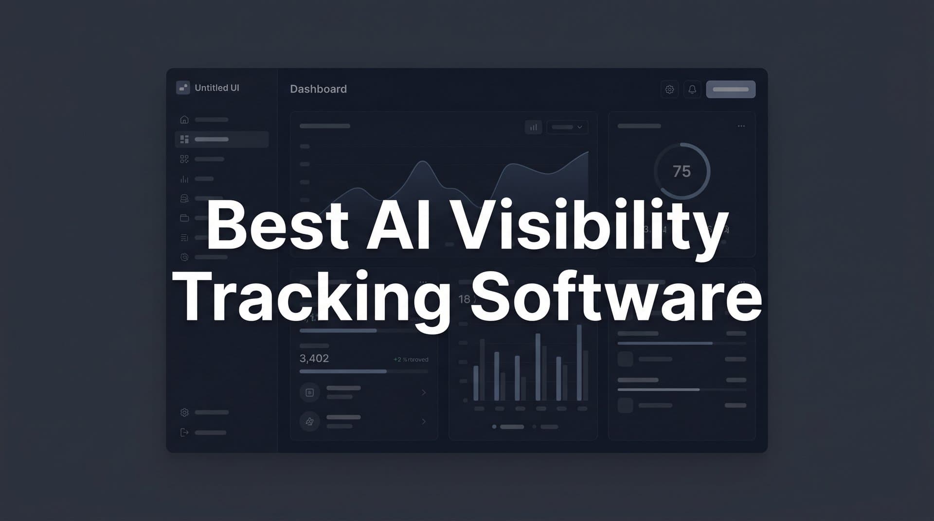 Featured image for: 9 Best AI Visibility Tracking Software to Monitor Your Brand in 2026